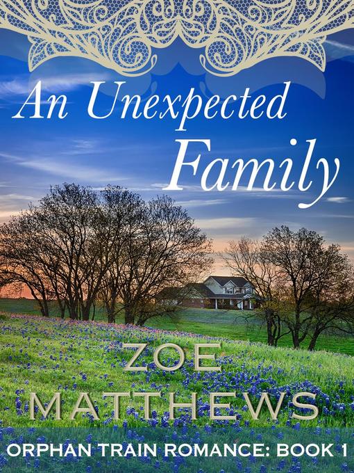 Title details for An Unexpected Family by Zoe Matthews - Available